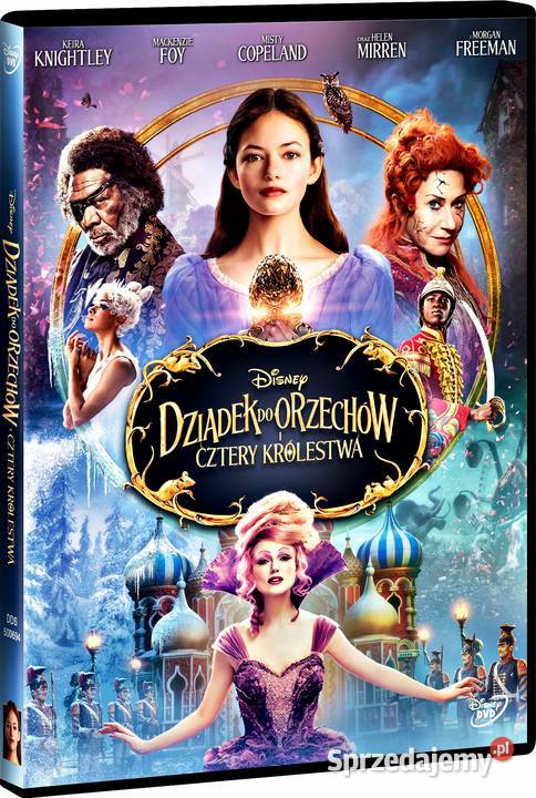 DZIADEK DO ORZECHÓW I CZTERY KRÓLESTWA DISNEY Kalisz