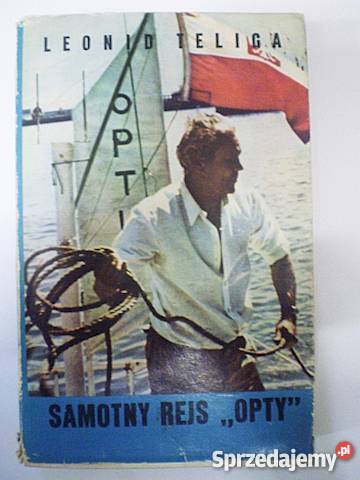 Samotny rejs OPTY Teliga szcz Proza i poezja zachodniopomorskie Goleniów