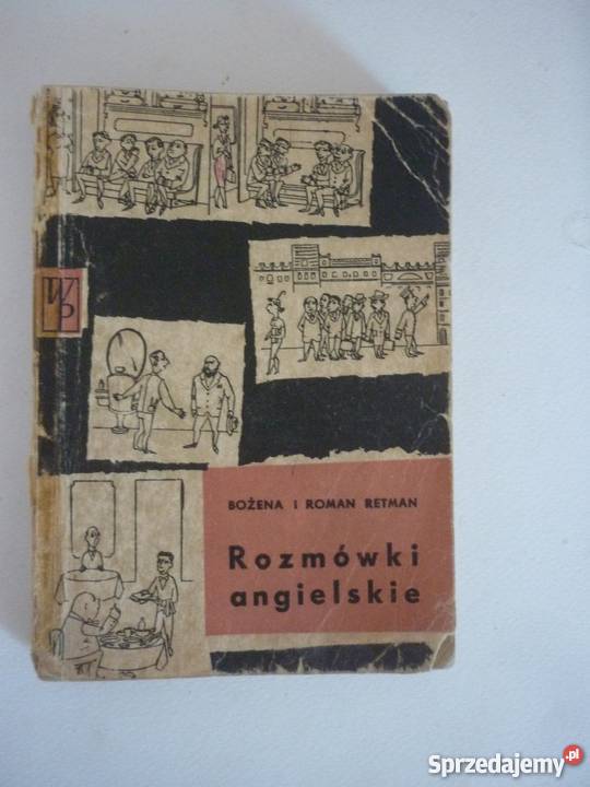 ROZMÓWKI ANGIELSKIE BOŻENA ROMAN RETMAN Rok wydania 1961 Książki do nauki języka obcego sprzedam