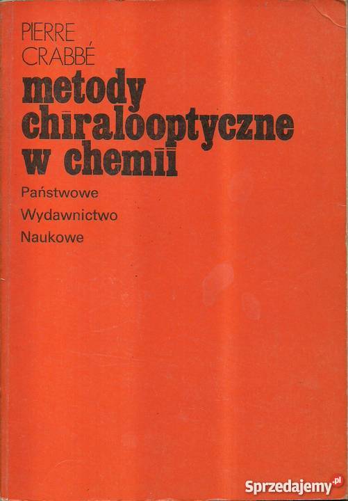 Metody chiralooptyczne w chemii P. Crabbe