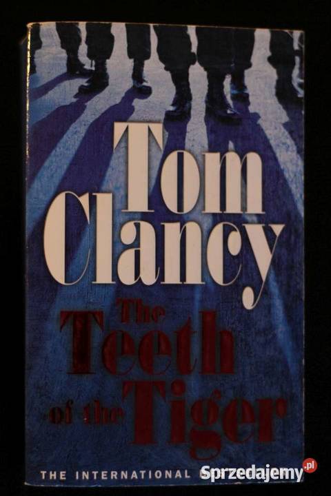 Tom Clansy The teeth of the tiger książka
