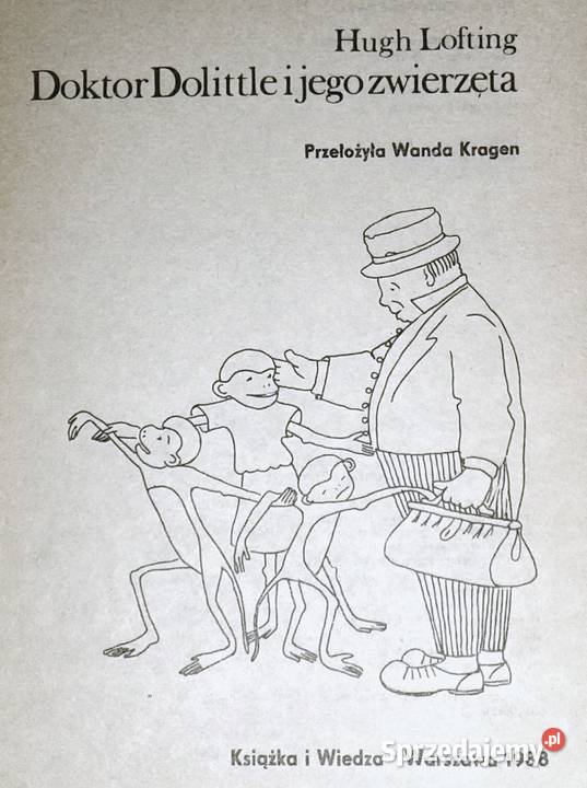 Doktor Dolittle i jego zwierzęta Hugh Lofting Chełm