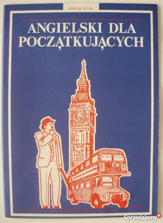 ESKK ANGIELSKI POCZĄTKUJĄCYCH LEKCJA 23 I 24 Książki do nauki języka obcego Elbląg