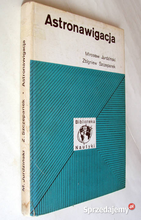 Astronawigacja Mirosław Jurdziński Zbigniew Limanowa