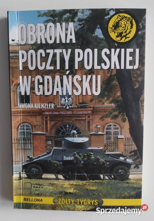 Obrona Poczty Polskiej w Gdańsku Iwona Kienzler Bełchatów