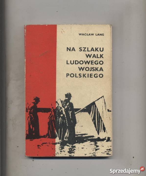 Na szlaku walk Ludowego Wojska Polskiego Książki i Podręczniki Szczecin