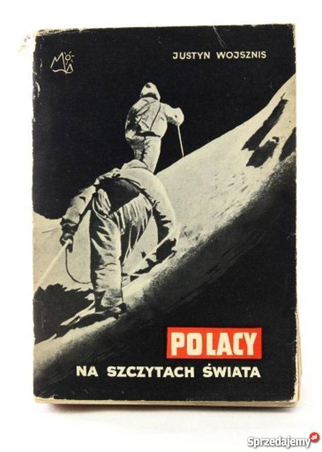 POLACY NA SZCZYTACH ŚWIATA WOJSZNIS JUSTYN Sopot