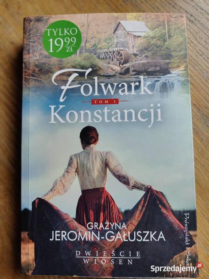 Folwark Konstancji tom1 Grażyna Jeromin Gałuszka