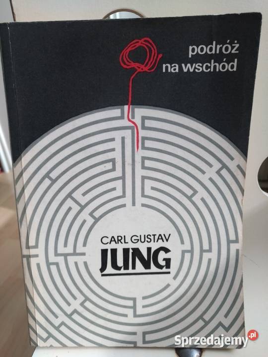 Podróż na Wschód C G Jung kujawsko-pomorskie Osięciny sprzedam