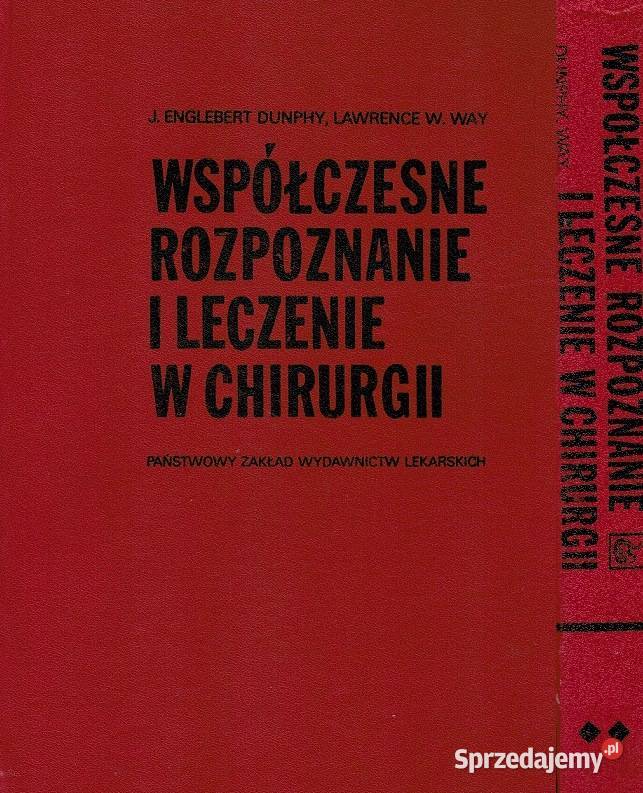 Współczesne rozpoznanie i leczenia w chirurgii medycyna, nauki medyczne Załom