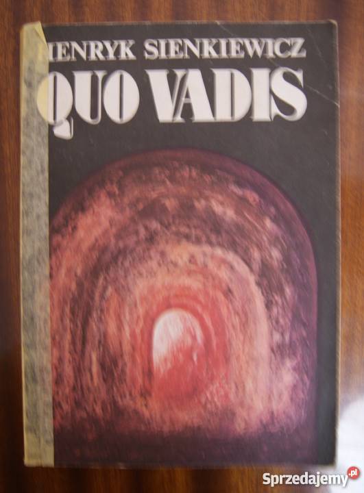 Henryk Sienkiewicz QUO VADIS Parczew