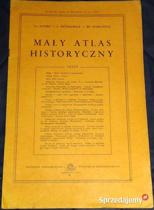 Mały Atlas Historyczny Cz Nanke L Piotrowicz Rok wydania 1979 Chełm
