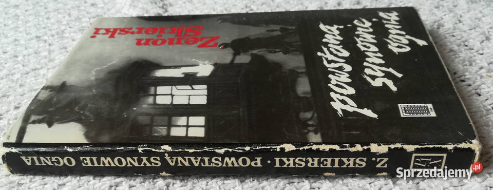 Powstaną synowie ognia Zenon Skierski Białystok sprzedam