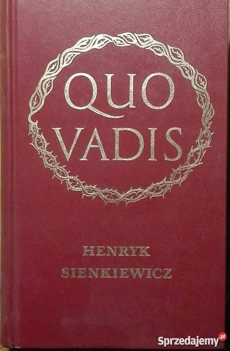 QUO VADIS SIENKIEWICZ HENRYK Rok wydania 1994 Nakło nad Notecią