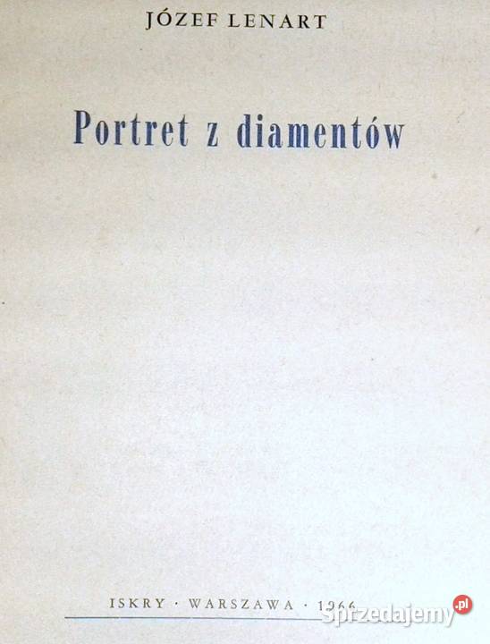 Portret z diamentów Józef Lenart miękka z obwolutą Pozostałe Chełm