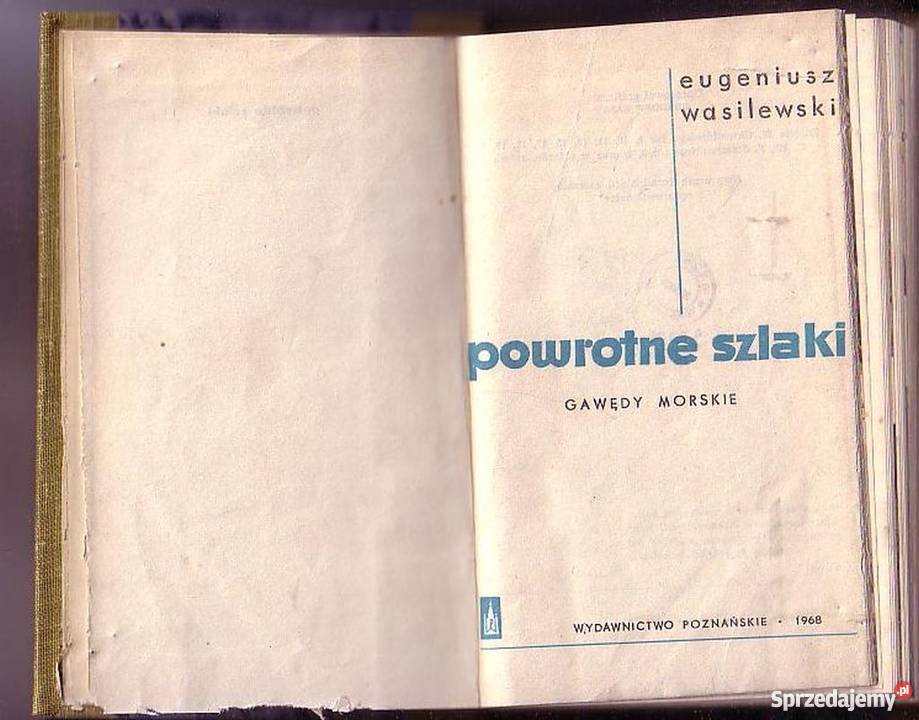 0554 POWROTNE SZLAKI GAWĘDY MORSKIE EUGENIUSZ Proza i poezja Czyrna