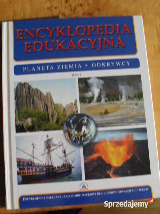 Encyklopedia Edukacyjna. Planeta Ziemia,Odkrywcy Tom 2