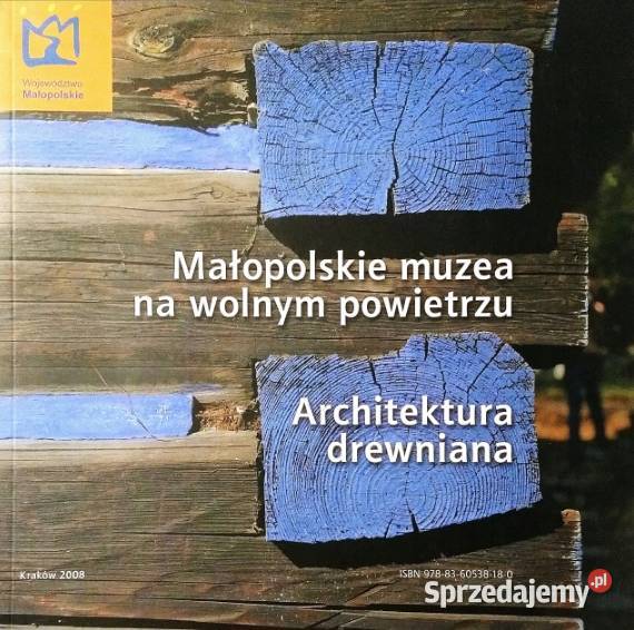 Małopolskie muzea na wolnym powietrzu historia, archeologia Świdnica sprzedam