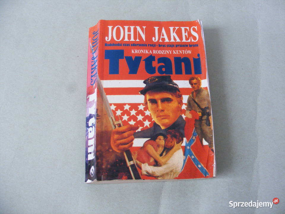 Jakes x 3 Tytani Bezprawie Gniewni literatura piękna - proza zagraniczna Oborniki Śląskie