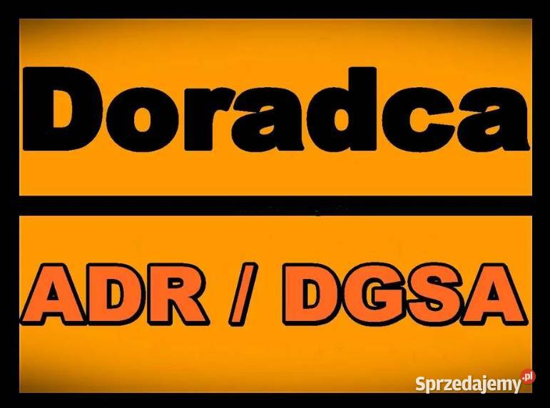 Doradca ADR DGSA ADR RID IMDG Szkolenia i audyty Tomaszów Mazowiecki