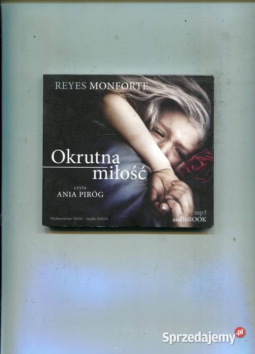 Okrutna miłość AudioBOOK czyta Ania Piróg
