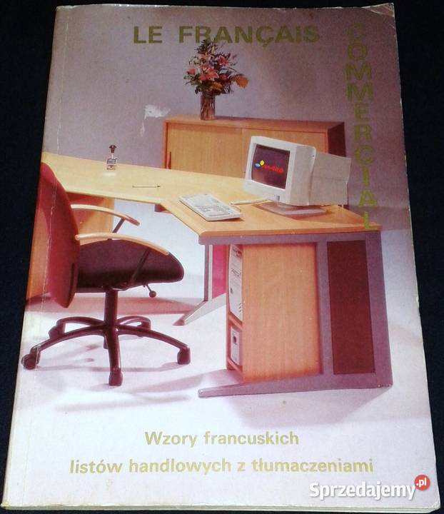 Le francais commercial Wzory francuskich listów