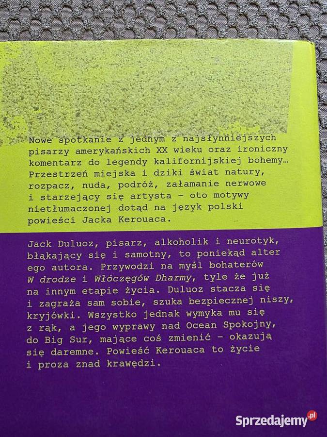 Jack Kerouac Big Sur Rok wydania 2011 Kraków