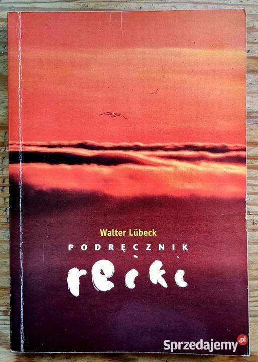 Podręcznik reiki Walter Lubeck śląskie Sosnowiec