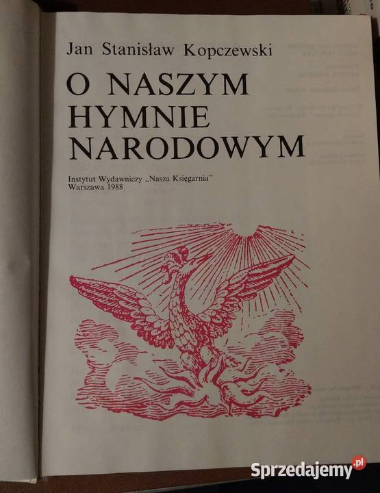 O naszym HYMNIE NARODOWYM Jan Stanisław Warszawa