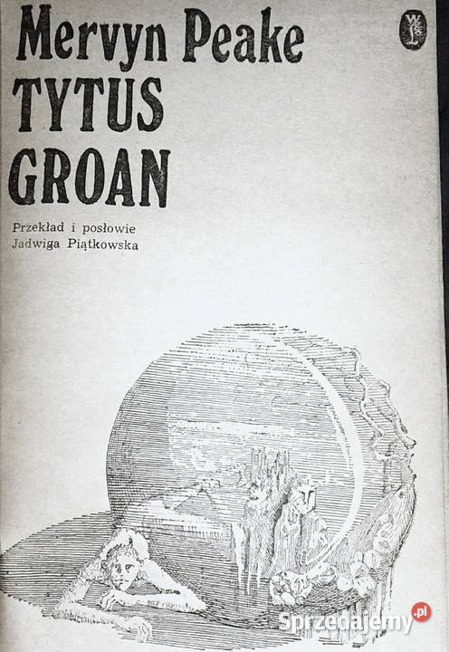 Tytus Groan Mervyn Peake lubelskie Chełm