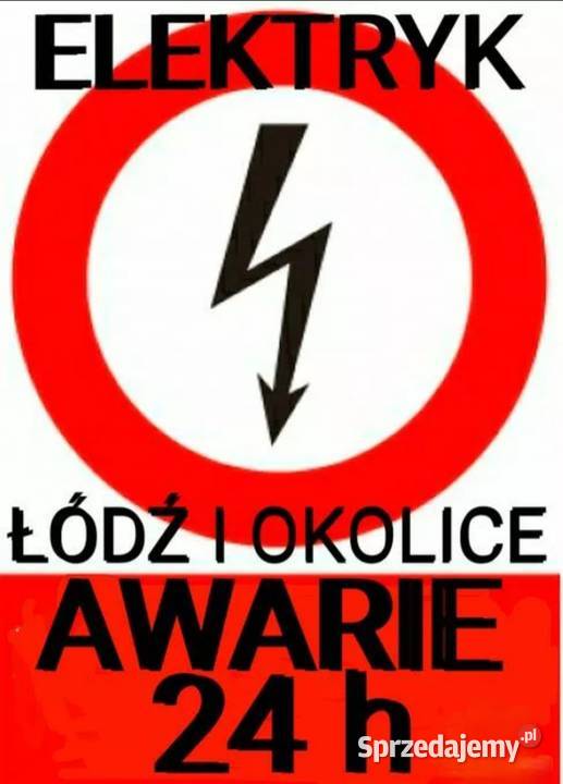 Elektrykusterki awarie 24h również święta cała Łódź