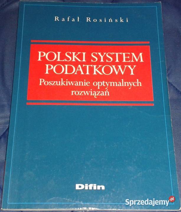 Polski system podatkowy Rafał Rosiński Chełm