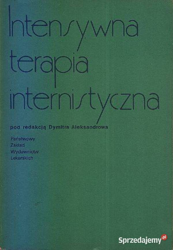 Intensywna terapia internistyczna Aleksandrow medycyna, nauki medyczne