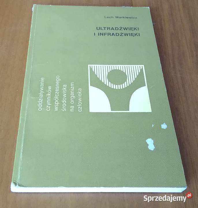 Ultradźwięki i infradźwięki Lech Markiewicz fizyka, astronomia Gdańsk