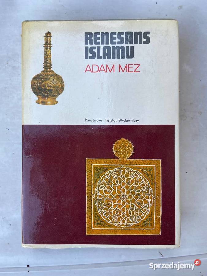 Adam Mez - Renesans islamu (seria ceramowska)