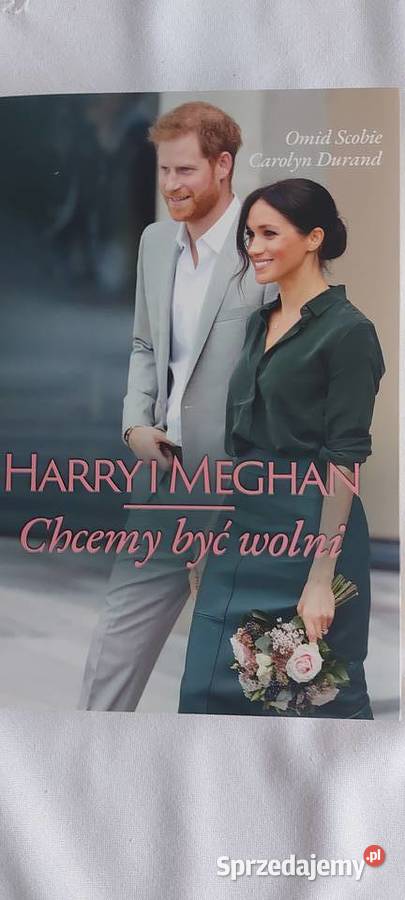 Harry i Megan chcemy być wolni Omid Scobie Tychy