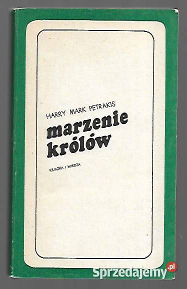 marzenie królów H M Perakis lubelskie Puławy
