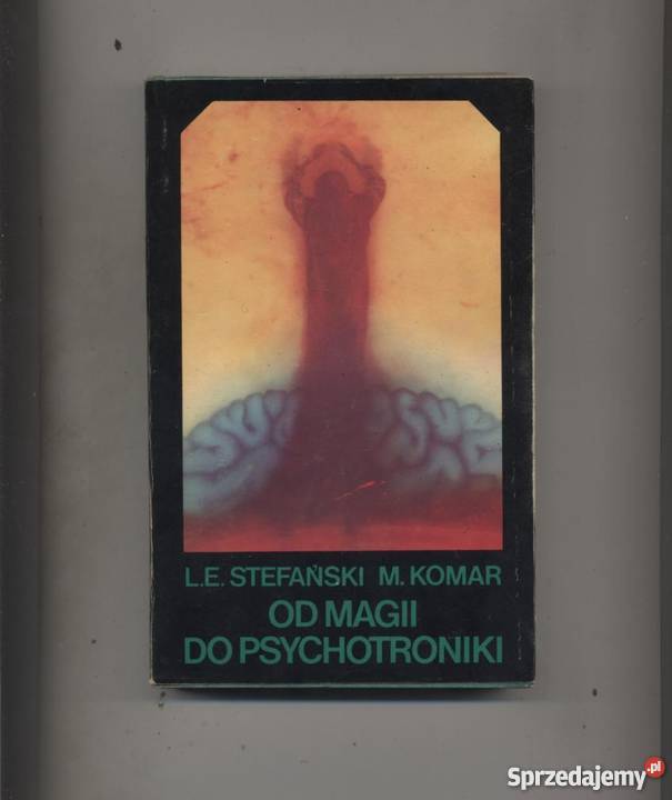 Stefański LE Komar M magii do psychotroniki