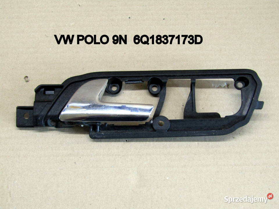KLAMKA WEWNĘTRZNA LEWA VW POLO 9N 6Q1837173D Mysłaków sprzedam