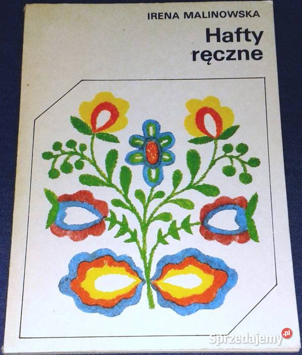 Hafty ręczne Irena Malinowska Chełm