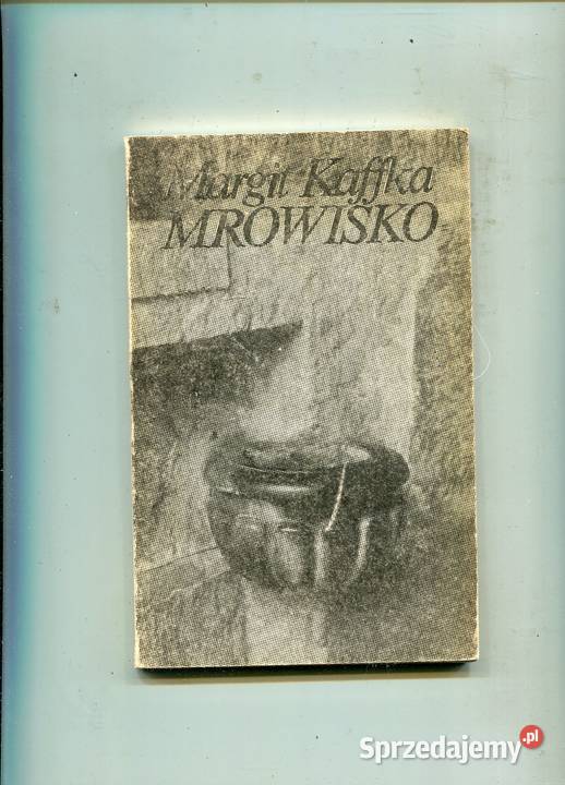 Mrowisko Margit Kaffka Rok wydania 1983 Szczecin