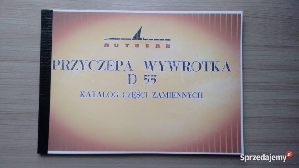 Przyczepa autosan d 55 katalog części Stalowa Wola