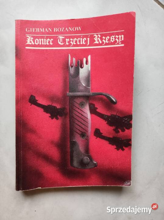 Koniec Trzeciej Rzeszy Gierman Rozanow Koniec