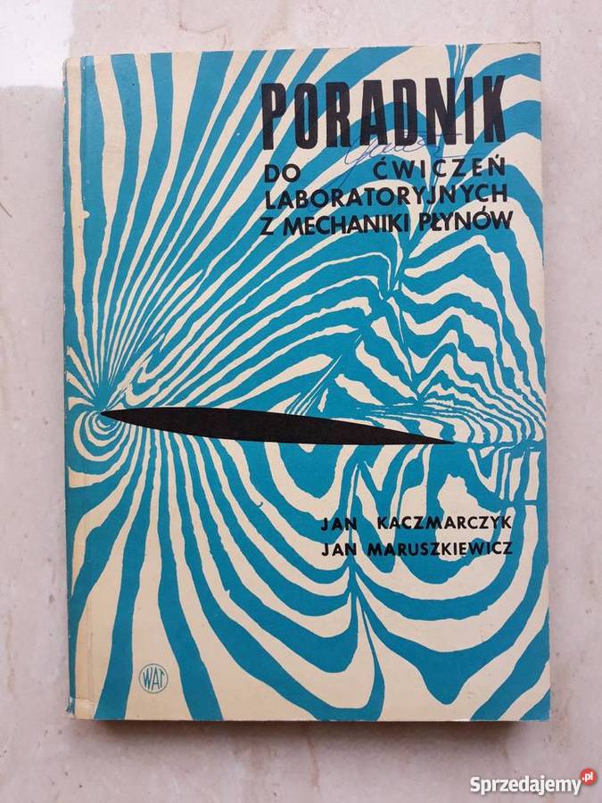Poradnik do ćwiczeń laboratoryjnych z mechaniki Rok wydania 1970 Straszyn