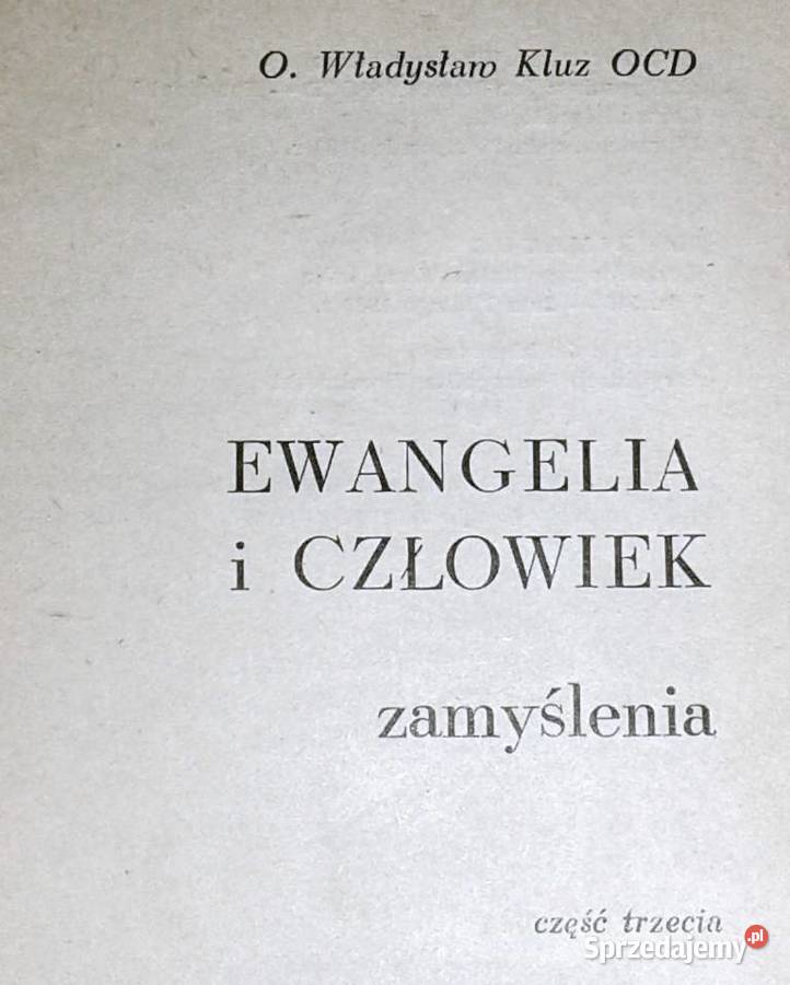 Ewangelia i człowiek cz3 Władysław Kluz Chełm