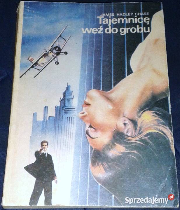 Tajemnicę weź do grobu James Hadley Chase Chełm