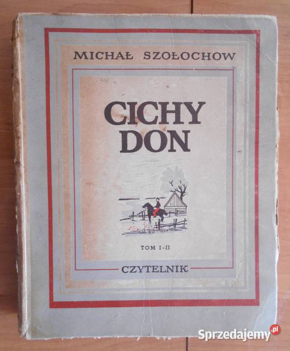 Michaił Szołochow Cichy Don tom III 1951 miękka Parczew