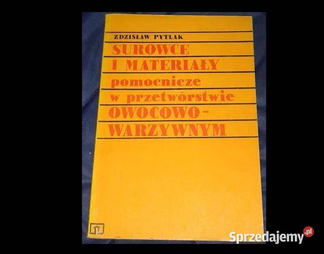 Surowce i materiały pomocnicze w przetwórstwie Chełm