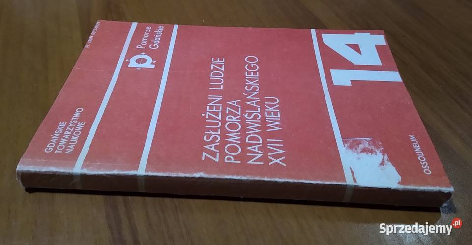 Zasłużeni ludzie Pomorza Nadwiślańskiego XVII ISBN 8304011417 Gdańsk