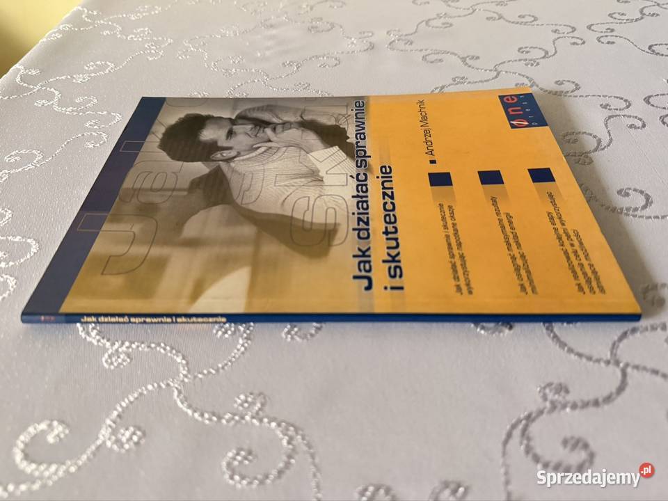 Działać Sprawnie i Skutecznie Autor Andrzej śląskie Czerwionka-Leszczyny